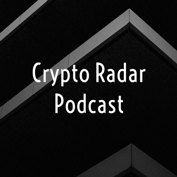 Artwork for Crypto Radar Podcast
