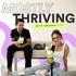 Mostly Thriving Podcast with Amanda + TJ