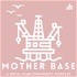 Mother Base: A Metal Gear Community Podcast