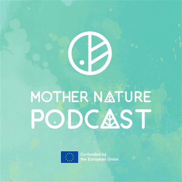 Artwork for Mother Nature Podcast