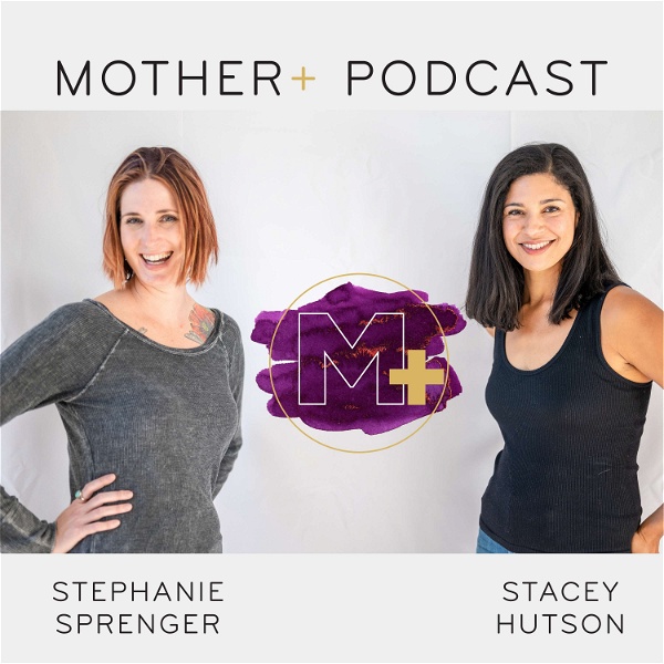 Artwork for Mother Plus Podcast
