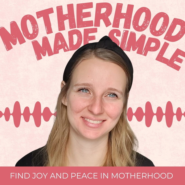Artwork for Motherhood Made Simple