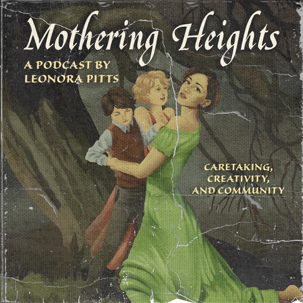Artwork for Mothering Heights