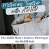 Mothering Together with ADHD | Time management strategies for overwhelmed moms, Tips for moms with ADHD, ADHD SAHM