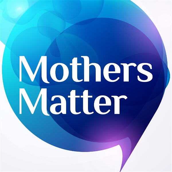 Artwork for Mothers Matter