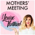 Mothers' Meeting with Louise Pentland