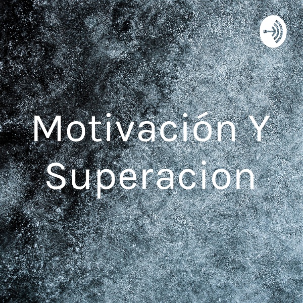 Artwork for Motivación Y Superacion