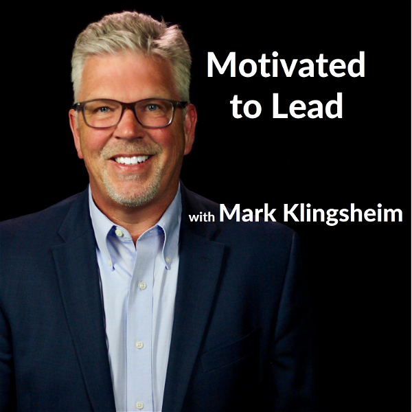 Artwork for Motivated to Lead Podcast