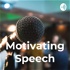 Motivating Speech | Speeches That Matter