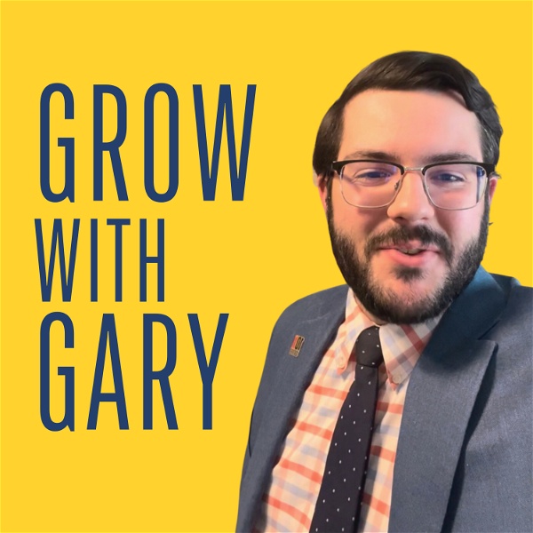 Artwork for Grow with Gary: Modern Life and Business