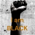 I am BLACK
