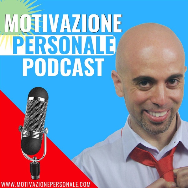 Artwork for Motivazione Personale Podcast