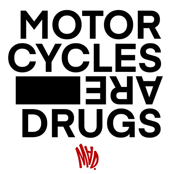 Artwork for Motorcycles Are Drugs: Conversations In Motion