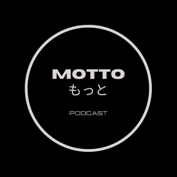 Artwork for MOTTO Podcast