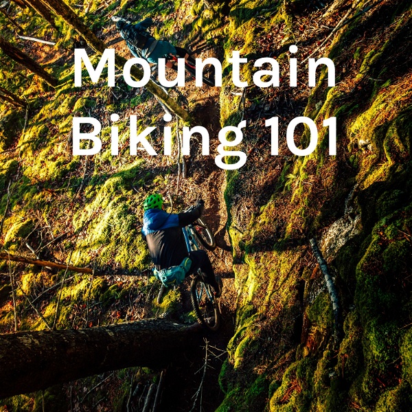Artwork for Mountain Biking 101