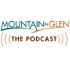 Mountain to Glen The Podcast