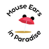 Mouse Ears in Paradise - Your Podcast All About Disneyland, Walt Disney World, and Disney Cruise Line!