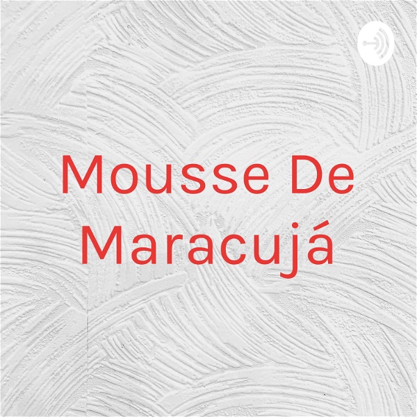 Artwork for Mousse De Maracujá