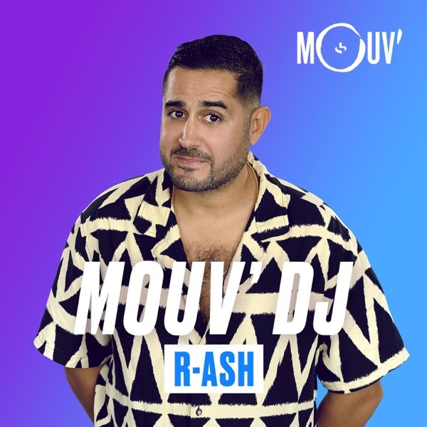 Artwork for Mouv' DJ : R-Ash