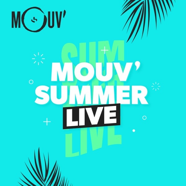 Artwork for Mouv' Summer Live