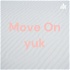 Move On yuk