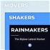 Movers, Shakers & Rainmakers