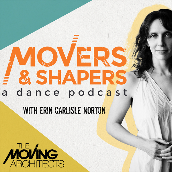 Artwork for Movers & Shapers: A Dance Podcast