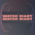 Watch Diary