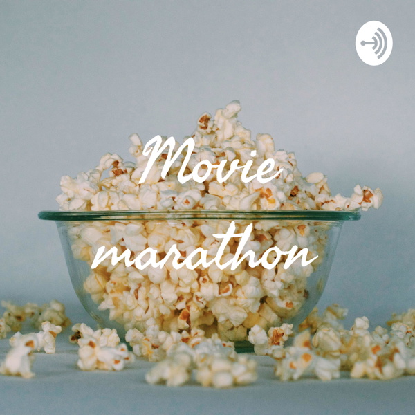 Artwork for Movie marathon
