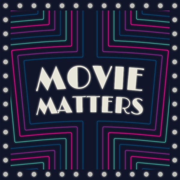 Artwork for Movie Matters