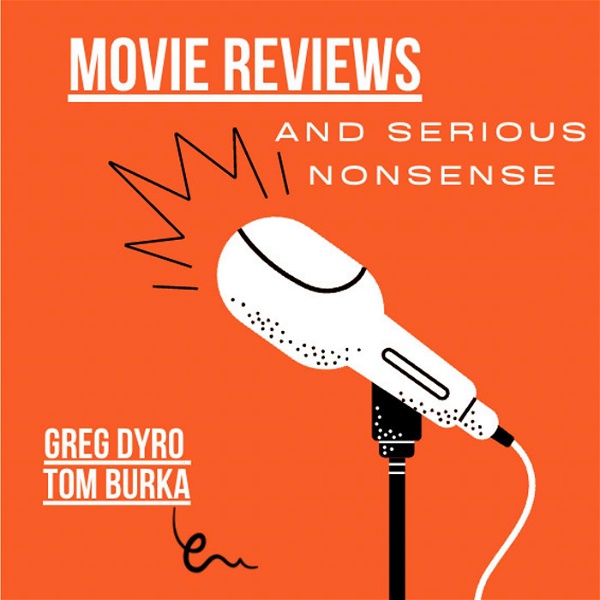 Artwork for Movie Reviews and Serious Nonsense