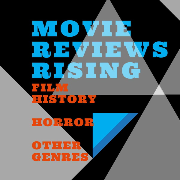 Artwork for Movie Reviews Rising