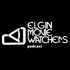 Elgin Movie Watchers Podcast