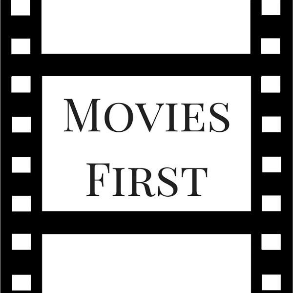 Artwork for Movies First