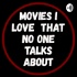 Movies I Love That No One Talks About