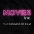 Movies Inc: The Business of Film