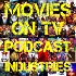 Movies on TV Podcast Industries