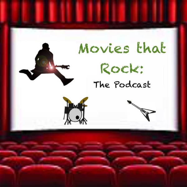 Artwork for Movies That Rock: The Podcast