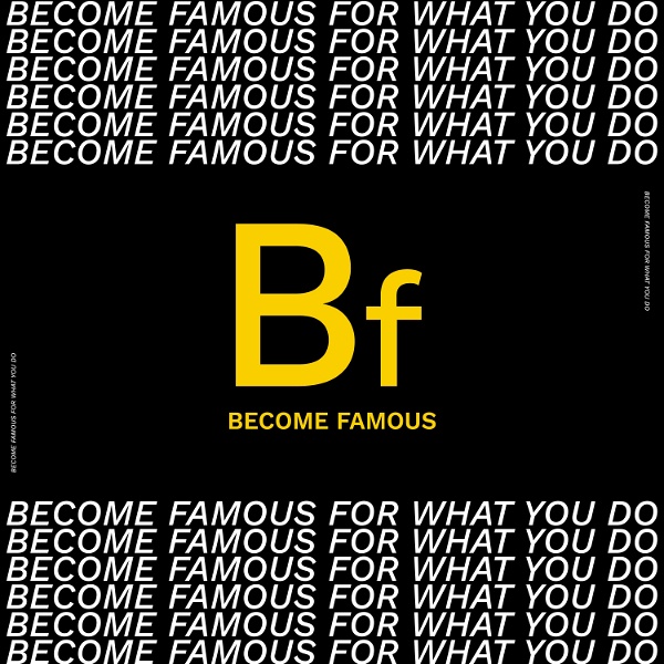 Artwork for Become Famous