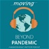 Moving Beyond Pandemic