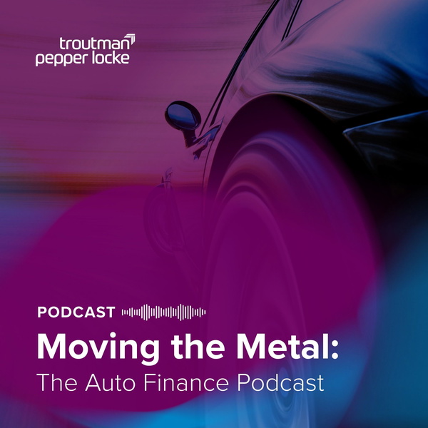 Artwork for Moving the Metal: The Auto Finance Podcast