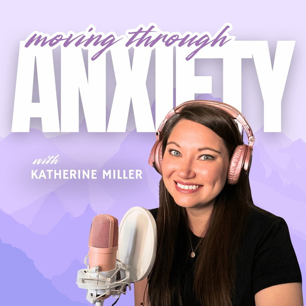 Artwork for Moving Through Anxiety