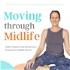 Moving through Midlife | Movement Snacks for Midlife Moms, Fitness over 40, Lose the Midsection, and Parenting Teens