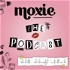 Moxie-The Podcast The Bald, The Beautiful, and All Our BS