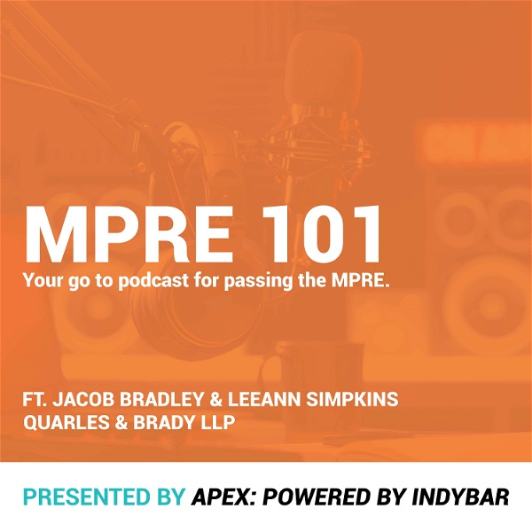 Artwork for MPRE 101: Your go to podcast for passing the MPRE