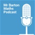 Mr Barton Maths Podcast