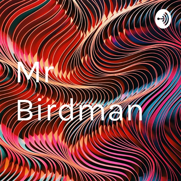 Artwork for Mr Birdman's Movie Reviews