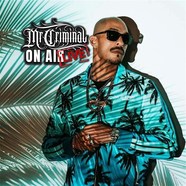Artwork for Mr. Criminal On Air LIVE!