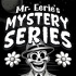 Mr. Eerie's Mystery Series
