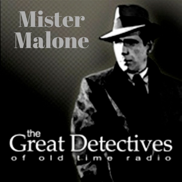 Artwork for The Great Detectives Present Mister Malone